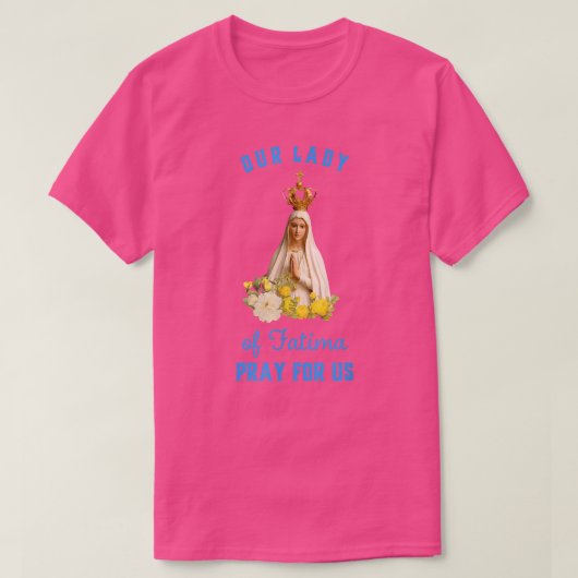 Onze Fatima TCatholic Religion Gift T-shirt (Design voorkant)