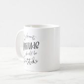 Onze favoriete houding zou dankbaarheid moeten zij koffiemok (Voorkant links)