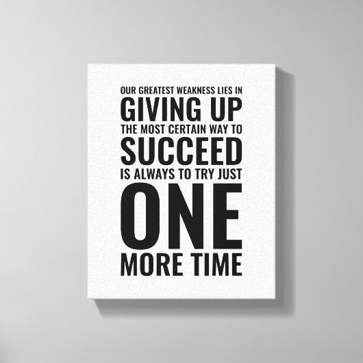 Onze grootste zwakte | Motiverende quote Canvas Afdruk (Voorkant)