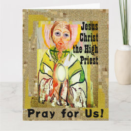 Onze Heer Jezus Christus de Hoge Priester Kaart
