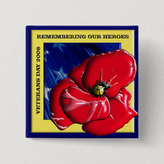 Onze herdenkingsdag van de helden 2008 vierkante button 5,1 cm