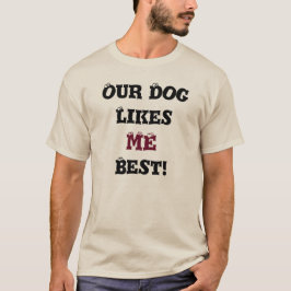 Onze hond houdt van me beste T-shirt