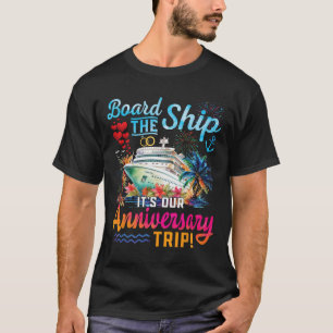 Onze jubileum cruise echtgenoot echtgenote koppels t-shirt