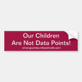 Onze kinderen zijn geen datapunten. bumpersticker (Voorkant)