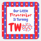 Onze kleine Firecracker 2de verjaardag Vierkante Sticker (Voorkant)