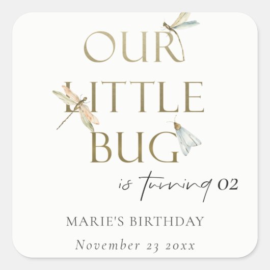 Onze kleine gouddragonvlieg elke dag vierkante sticker (Voorkant)