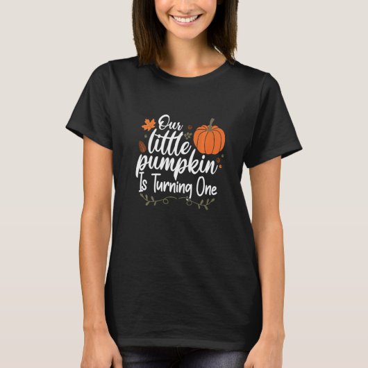 Onze kleine pompoen draaien een Herfst 1st Birthda T-shirt (Voorkant)
