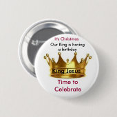 Onze koning heeft een verjaardagsButton... Ronde Button 5,7 Cm (Voorkant /achterkant)