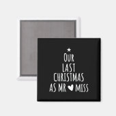 Onze laatste kerst als heer mevrouw verloofde kopp magneet (Voorkant / Achterkant)
