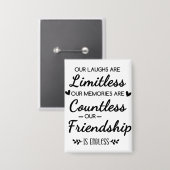 Onze Lachsalvo's Zijn Onbeperkt Vriendschapsquote Button (Voorkant / Achterkant)