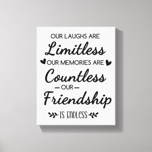 Onze Lachsalvo's Zijn Onbeperkt Vriendschapsquote Canvas Afdruk (Voorkant)