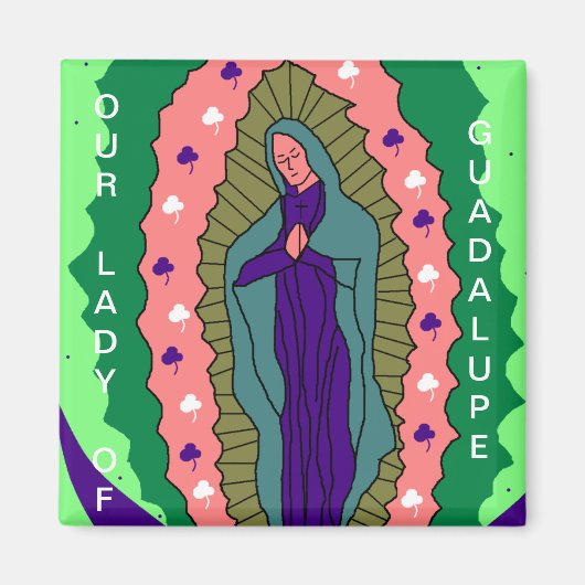 ONZE LADY GUADALUPE MAGNEET (Voorkant)