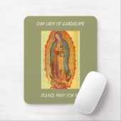 ONZE LADY GUADALUPE PRAY VOOR ONS MUISMAT (Met muis)
