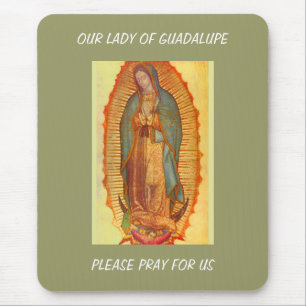 ONZE LADY GUADALUPE PRAY VOOR ONS MUISMAT