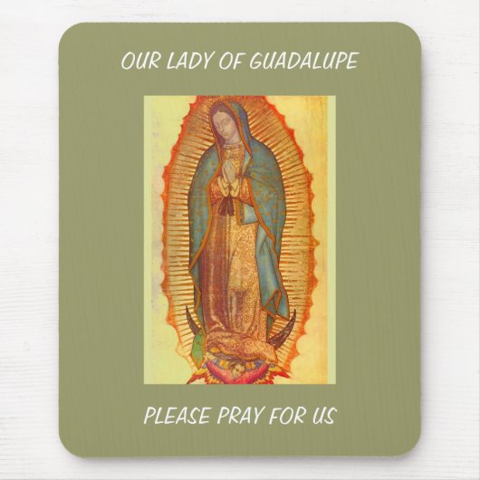 ONZE LADY GUADALUPE PRAY VOOR ONS MUISMAT (Voorkant)