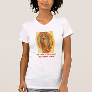 ONZE LADY GUADALUPE PRAY VOOR ONS. T-SHIRT