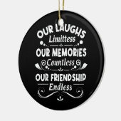 Onze Laughs grenzeloze herinneringen ontelbare vri Keramisch Ornament (Links)