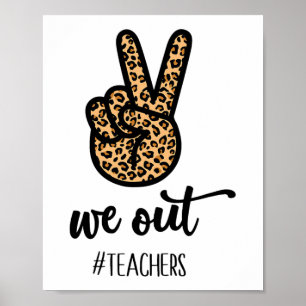 Onze leraar gelukkig laatste dag van school vrouwe poster