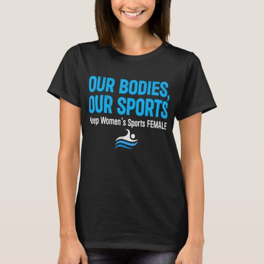 Onze Lichamen Onze Sport Houd Vrouwen Sport VROUW T-shirt (Voorkant)