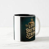 "Onze liefde brouwt sterk" Tweekleurige Koffiemok (Voorkant rechts)