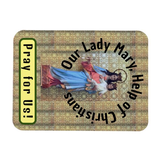 Onze Lieve Vrouw Maria, Hulp van Christenen Magneet (Horizontaal)