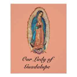 Onze-Lieve-Vrouw van Guadalupe Miraculieuze Tilma  Perfect Poster