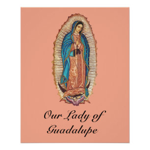 Onze-Lieve-Vrouw van Guadalupe Miraculieuze Tilma  Perfect Poster