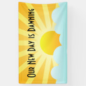 Onze nieuwe dag is vandaag spandoek (Verticaal)