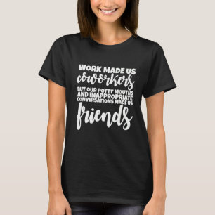 Onze ongepaste gesprekken hebben ons vrienden gema t-shirt