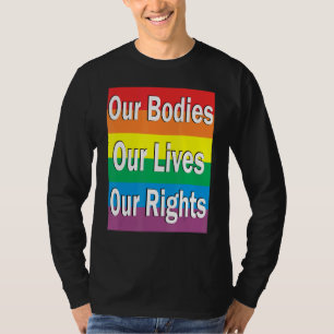 Onze organen leven onze rechten tegen homofobie t-shirt