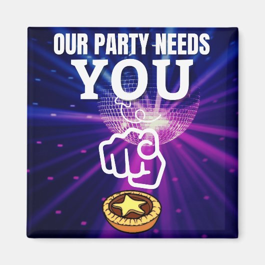 Onze partij heeft je nodig - gehakt taarten magneet (Voorkant)