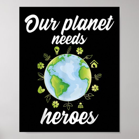 Onze planeet heeft helden nodig voor milieubescher poster (Voorkant)