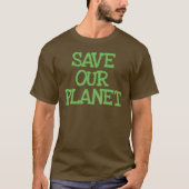 Onze planeet redden t-shirt (Voorkant)