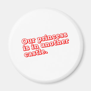 Onze prinses zit in een ander kasteel - videogames magneet