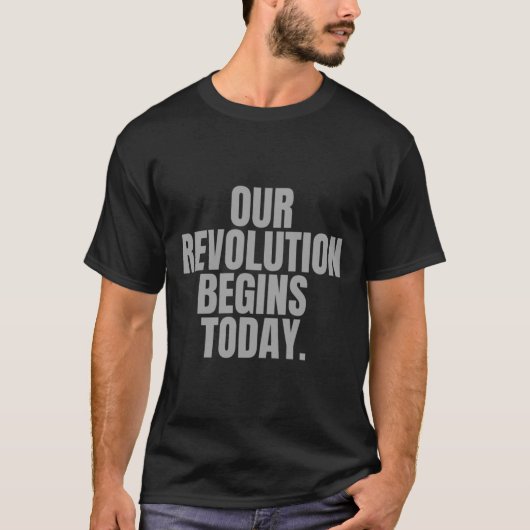 Onze revolutie begint vandaag. t-shirt (Voorkant)
