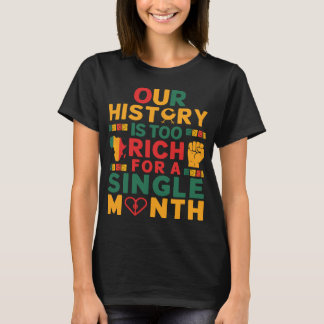 Onze rijke geschiedenis viert het Afrikaanse erfgo T-shirt