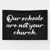 Onze scholen zijn niet jouw kerk spandoek (Horizontaal)