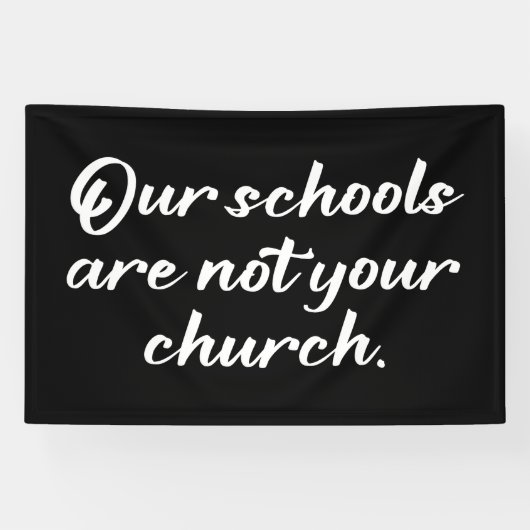 Onze scholen zijn niet jouw kerk spandoek (Horizontaal)