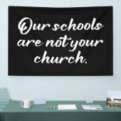 Onze scholen zijn niet jouw kerk spandoek (Beurs)