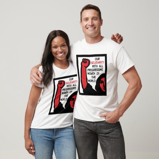 Onze solidariteit met alle progressieve vrouwen t-shirt (Unisex)