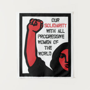 Onze solidariteit met alle progressieve vrouwen wandkleed