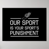 Onze sport is de straf van uw sport poster (Voorkant)
