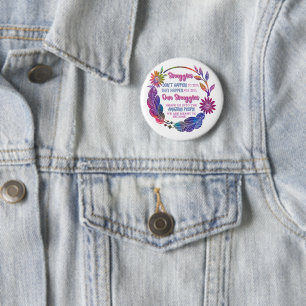 Onze Strijd Vormt Ons Tot De Geweldige Mensen Ronde Button 5,7 Cm