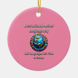 Onze taal, onze trots. Dag van de moedertaal. Keramisch Ornament