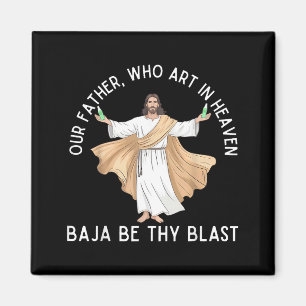 Onze vader die in de hemel bent laat uw blaas los magneet