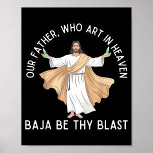 Onze vader die in de hemel zij moge uw bries komen poster