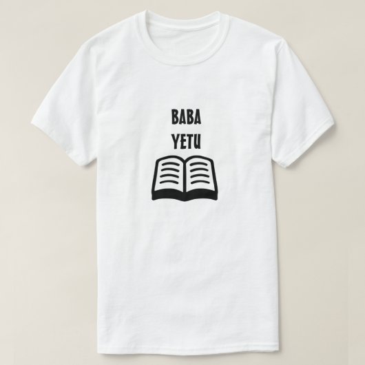 Onze vader in Swahili (Baba Yetu) T-shirt (Design voorkant)