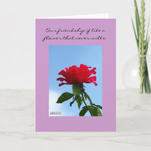Onze vriendschap als je een bloem wilt die nooit w kaart