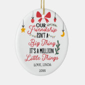 Onze vriendschap, het zijn een miljoen kleine ding keramisch ornament (Rechts)