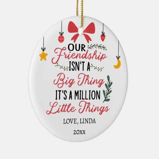 Onze vriendschap, het zijn een miljoen kleine ding keramisch ornament (Rechts)
